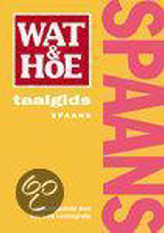 Wat En Hoe Spaans Taalgids - cover