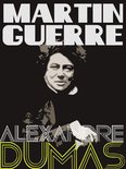 Definitive Dumas: The Collection - Martin Guerre