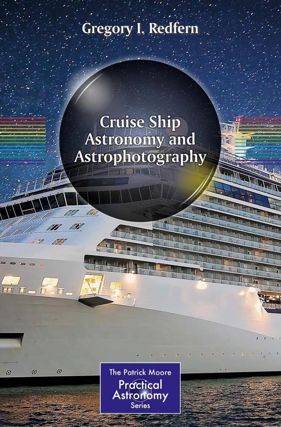 The Patrick Moore Practical Astronomy Series - Cruise Ship A ... - cover
