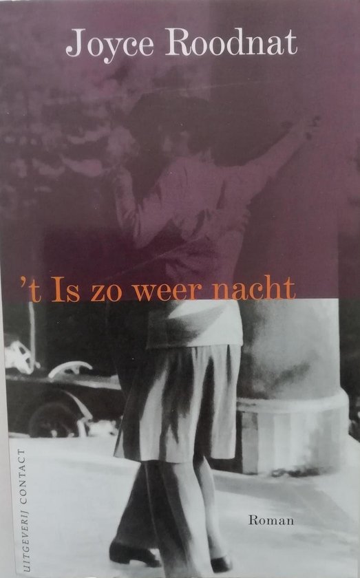 Cover van het boek ''t Is zo weer nacht' van Joyce Roodnat