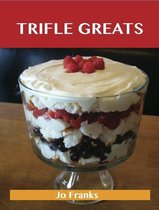 Trifle Greats