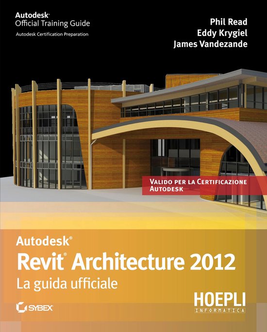 Revit Architecture 2012. La guida ufficiale - cover