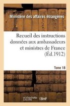 Recueil Des Instructions Donn�es Aux Ambassadeurs Et Ministres de France, Des Trait�s de Westphalie