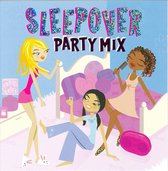 Sleepover Party Mix