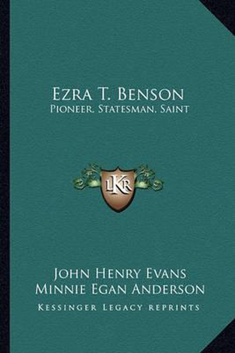 Ezra T. Benson van John Henry Evans