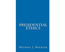 Presidential Ethics