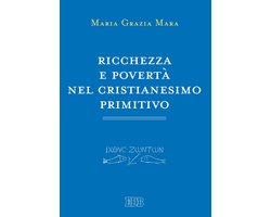 Ricchezza e povertà nel cristianesimo primitivo