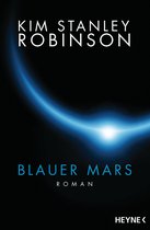 Die Mars-Trilogie 3 - Blauer Mars