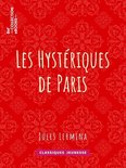 Classiques Jeunessse - Les Hystériques de Paris
