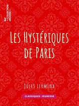 Classiques Jeunessse - Les Hystériques de Paris