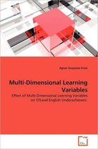 Multi-Dimensional Learning Variables