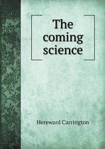 The coming science