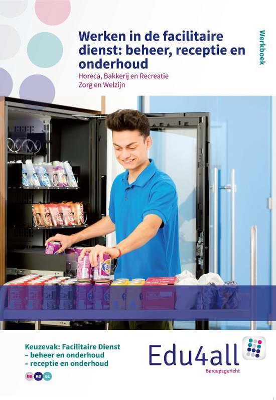 Edu4all HBR - Werken in de facilitaire dienst