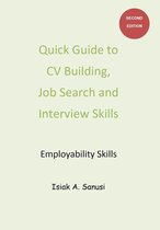Quick Guide to CV Building, Job Search and Interview Skills – Employability Skills