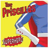 Priscillas - Superhero (7" Vinyl Single)