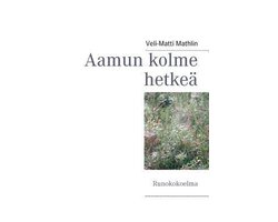 Aamun kolme hetkeä