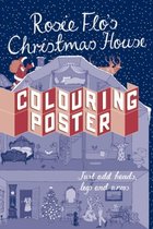 Rosie Flos Christmas House Colouring Pos