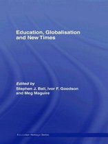 Education Heritage- Education, Globalisation and New Times