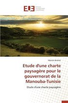 Omn.Univ.Europ.- Etude d'Une Charte Paysagère Pour Le Gouvernorat de la Manouba-Tunisie