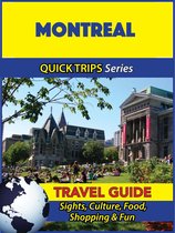 Montreal Travel Guide (Quick Trips Series)