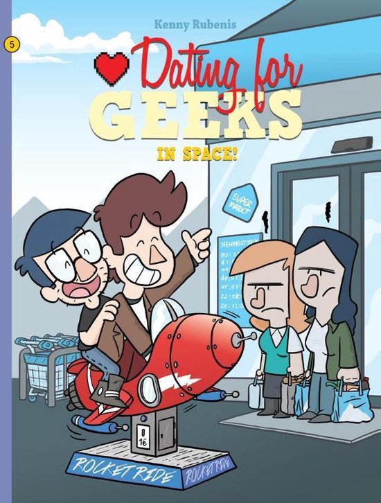 Dating for geeks 5 - In space! Boekomslag met getekende figuren bij een winkel. Een jongen zit op een raketrit-attractie.