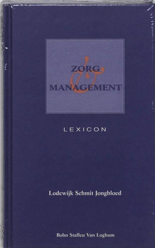Cover van het boek 'Lexicon zorg & management / druk 1'