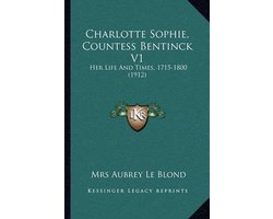 Charlotte Sophie, Countess Bentinck V1