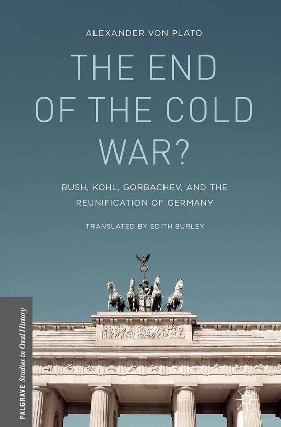 Palgrave Studies in Oral History The End of the Cold War? (ebook