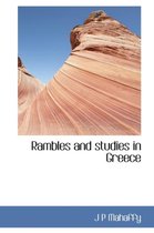 Rambles and Studies in Greece