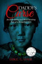 True stories of child slavery survivors 1 - Daddy's Curse: A Sex Trafficking True Story of an 8-Year Old Girl