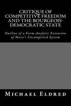 Critique of Competitive Freedom and the Bourgeois-Democratic State