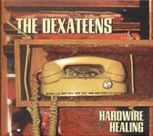 Dexateens - Hardwire Healing (CD)