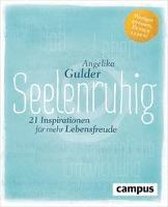 Seelenruhig, Gulder, Angelika | 9783593506630 | Boeken | bol.com