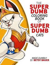 Super Dumb Super Cats