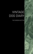 The Vintage Dog Diary - The Gordon Setter