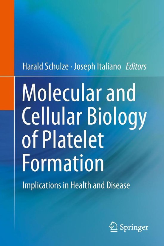 Molecular and Cellular Biology of Platelet Formation - cover