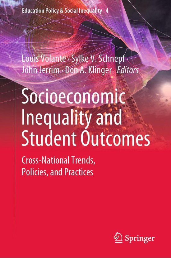 Education Policy & Social Inequality 4 - Socioeconomic Inequality and ...