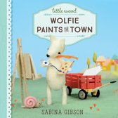 Little Wood 1 - Little Wood: Wolfie Paints the Town