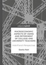 Macroeconomic Aspects of Aging and Retirement of College and University Teachers