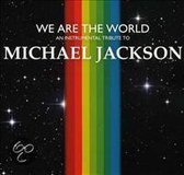 Michael Jackson Tribute Album: We Are The World