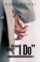 The Journey to "I Do"