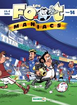 Les Footmaniacs 14 - Les Footmaniacs - Tome 14