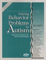 Solving Behavior Problems in Autism