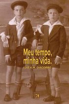 Meu Tempo, Minha Vida