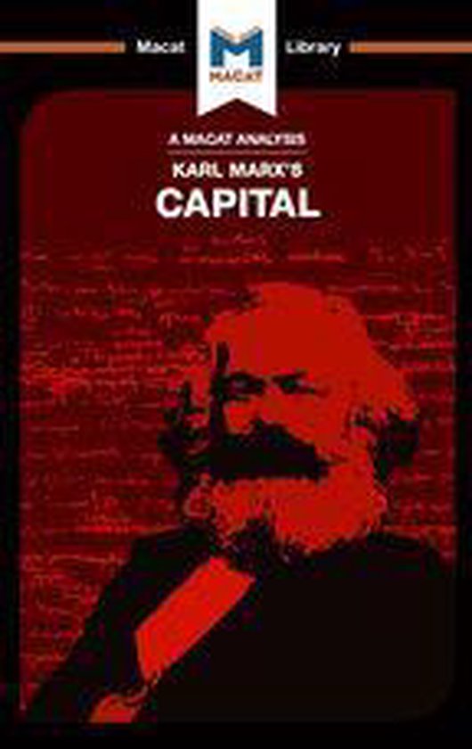 The Macat Library - An Analysis of Karl Marx's Capital - cover