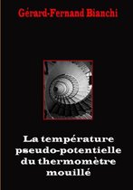 La Temperature Pseudo-Potentielle Du Thermometre Mouille