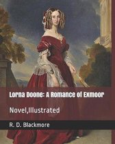 Lorna Doone: A Romance of Exmoor