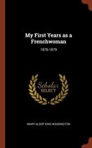 My First Years as a Frenchwoman