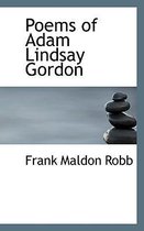 Poems of Adam Lindsay Gordon