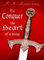 To Conquer the Heart of a King